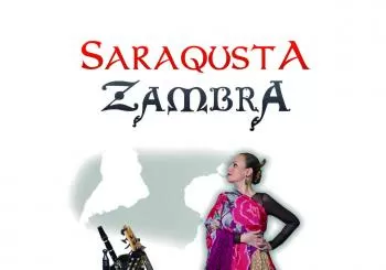 SARAQUSTA:ZAMBRA en MADRID