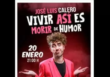 JOSE LUIS CALERO - VIVIR ASÍ ES MORIR DE HUMOR en Puerto Real