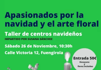 APASIONADOS POR LA NAVIDAD Y EL ARTE FLORAL en FUENGIROLA