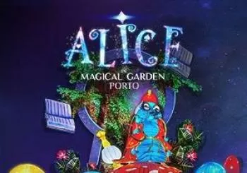 Magical Garden Alice Porto Bilhete Presente en Jardim Botanico do Porto