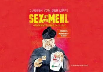 Jürgen von der Lippe liest - Sex ist wie Mehl en Waren / Müritz