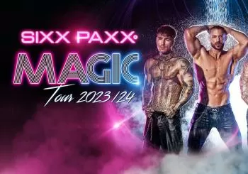 SIXX PAXX - Magic Tour 23/24 en Berlin