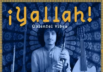 ¡Yallah! Oriental Vibes : invita a Nasiri en Barcelona