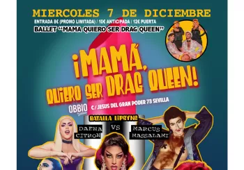 MAMÁ QUIERO SER DRAG QUEEN CON JOTA CARAJOTA en Sevilla