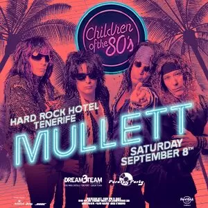 Children of the 80s - MULLETT