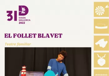 Teatre: El follet blavet - Diada de Mallorca en 07191 Banyalbufar