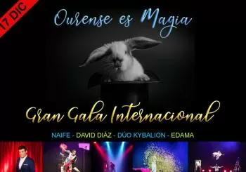 GRAN GALA INTERNACIONAL DE MAGIA - OURENSE ES MAGIA 2022
