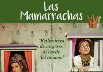 Las Mamarrachas Teatro Humor. En Murcia