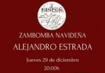 Zambomba Alejandro Estrada en MÁLAGA