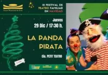 LA PANDA PIRATA - Petit Teatro #FestivalNavidaEcija en SEVILLA