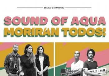 Morirán Todos! + Sound of Aqua LPGC Dic2022 en Las Palmas de Gran Canaria