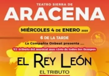 EL REY LEON,El Tributo en HUELVA