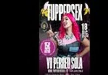 Tuppersex Yo perreo sola en Madrid