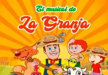 Entradas El Musical de la Granja en Sevilla