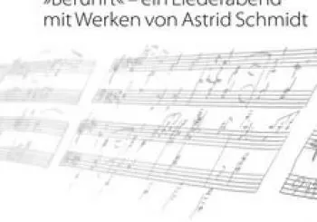 Berührt - Ein Liederabend mit Werken von Astrid Schmidt en Hamburg