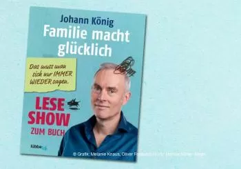 Johann König - Familie macht glücklich - Die Lese-Show zum Buch en Delmenhorst