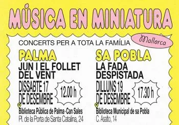 MÚSICA EN MINIATURA. LA FADA DESPISTADA en sa Pobla