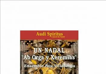 Concert AUDI SPIRTUS: Un Nadal Ab orga y Xeremias en SANTANYI