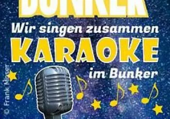Karaoke - Wir singen Zusammen en Bunker Paulsmühle Paulsmühlenstrasse 51 40597 DÜSSELDORF