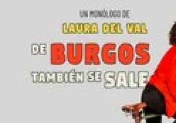Laura del Val.- De Burgos también se sale Madrid