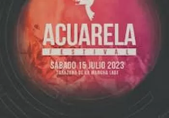 ACUARELA FESTIVAL - 2023 en Tarazona de la Mancha