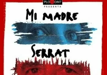 Mi madre,Serrat y yo en Madrid