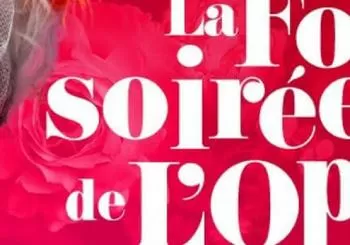 La Folle soirée de l'Opéra: Teatro de los Campos Elíseos en París