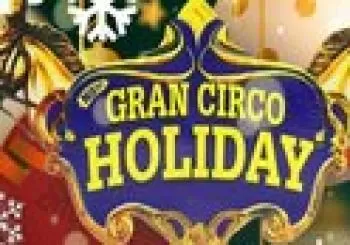 Descubre Gran Circo Holiday en Parla en Madrid