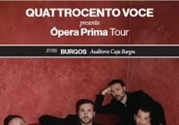 Ópera Prima Tour; con Quattrocento Voce en BURGOS