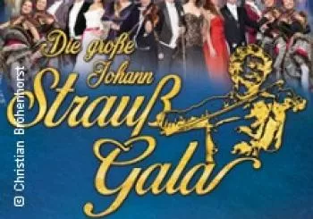 Die große Johann Strauß Gala - Musiker des Gala Sinfonieorchesters Prag, Solisten und Ballett Frankfurt / Oder