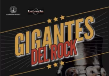 GIGANTES DEL ROCK en Sala Bóveda. En Barcelona