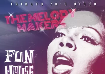 The Melody Makers @ Fun House 21.01.23 / Tributo Disco 70s en Madrid