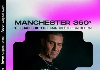 Manchester 360º: The Shapeshifters at Manchester Cathedral