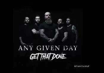 Any Given Day - Get That Done - Clubshows 2023 en Oberhausen