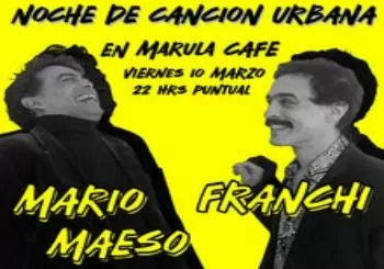 Franchi y Mario Maeso en Marula Café (Canción Urbana) en Barcelona