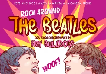 HEY BULLDOGS presenta ROCK AROUND THE BEATLES en Madrid