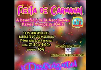 A BENEFICIO DE LA ASOCIACIÓN REYES MAGOS - FIESTA DE CARNAVAL en Cádiz