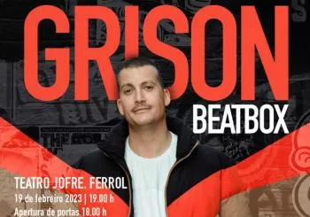 GRISON BEATBOX en Ferrol