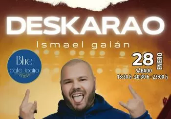 DESKARAO MONÓLOGO DE ISMAEL GALÁN en ALBACETE