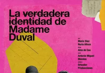 ESTRÉNATE 2023 · LA VERDADERA IDENTIDAD DE MADAME DUVAL en Sevilla