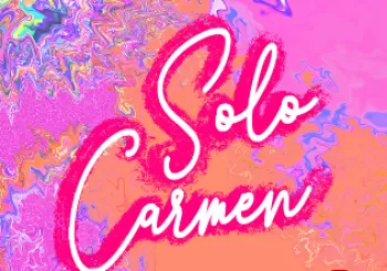 SOLO CARMEN en Madrid