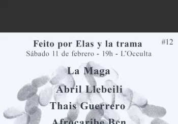 #12: Feito por Elas y la trama en Barcelona