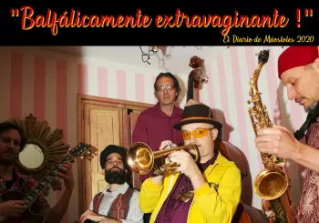 El Chúngaro and his MDMBand - Balfalicamente Extravaginante! en MADRID