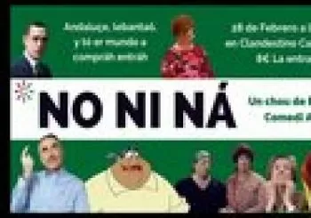 No Ni Na, Un Chou de Estandap Comedi Andalu en Madrid