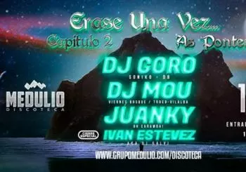 ÉRASE UNA VEZ… AS PONTES | DISCOTECA MEDULIO en As Pontes de García Rodríguez