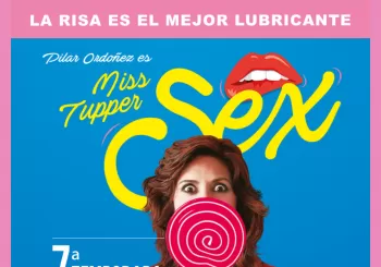 Pilar Ordóñez presenta, MISS TUPPER SEX en SEVILLA