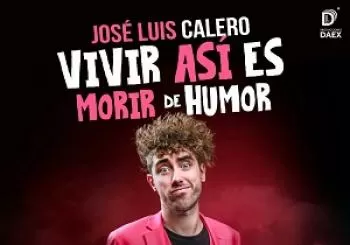 VIVIR ES MORIR DE HUMOR - JOSE LUIS CALERO en SEVILLA