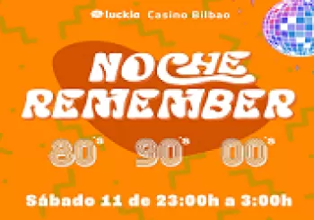 NOCHE REMEMBER en Bilbao