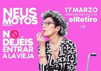 elRetiro NOCHE DE MONÓLOGOS - NEUS MOTOS en Cambrils
