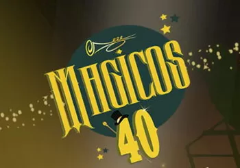 Mágicos 40